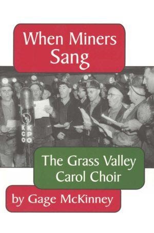 When Miners Sang
